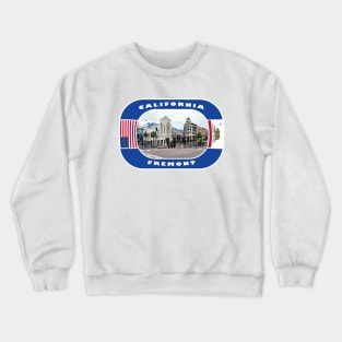 California, Fremont City, USA Crewneck Sweatshirt